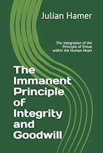 The Immanent Principle of Integrity and Goodwill: The Integration of the Supernal Disposition within the Human Heart 
