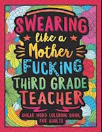 Swearing Like a Motherfucking Third Grade Teacher