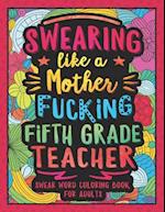 Swearing Like a Motherfucking Fifth Grade Teacher