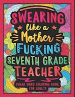 Swearing Like a Motherfucking Seventh Grade Teacher