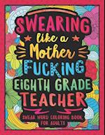 Swearing Like a Motherfucking Eighth Grade Teacher