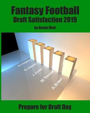 Fantasy Football Draft Satisfaction 2019