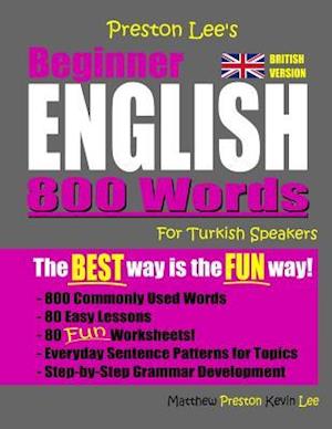 Preston Lee's Beginner English 800 Words For Turkish Speakers (British Version)