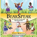 BeakSpeak: A Fable and Language Workbook 