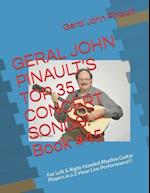GERAL JOHN PINAULT'S TOP 35 CONCERT SONGS! - Book #45