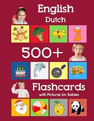 English Dutch 500 Flashcards with Pictures for Babies