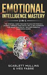 Emotional Intelligence Mastery 2-in-1