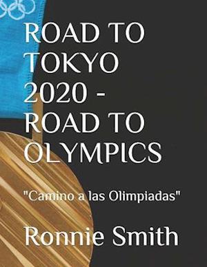 Road to Tokyo 2020 - Road to Olympics