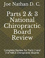 Part 2 and 3 National Chiropractic Board Review : Complete review for parts 2 and 3 of Chiropractic Boards 