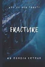 Fracture