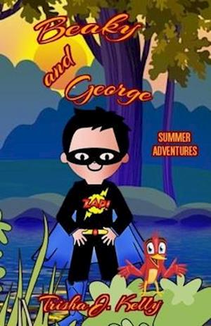 Beaky and George: Summer Adventures