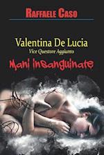 VALENTINA DE LUCIA Vicequestore aggiunto