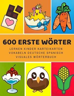 600 Erste Wörter Lernen Kinder Karteikarten Vokabeln Deutsche Spanisch Visuales Wörterbuch