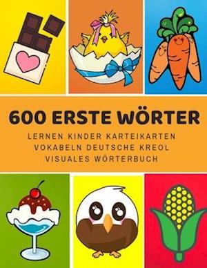 600 Erste Wörter Lernen Kinder Karteikarten Vokabeln Deutsche Kreol Visuales Wörterbuch