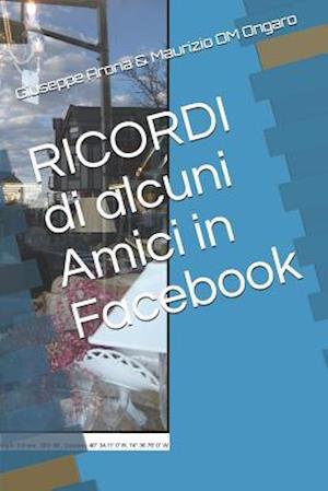 RICORDI di alcuni Amici in Facebook