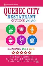 Quebec City Restaurant Guide 2020
