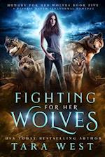 Fighting for Her Wolves