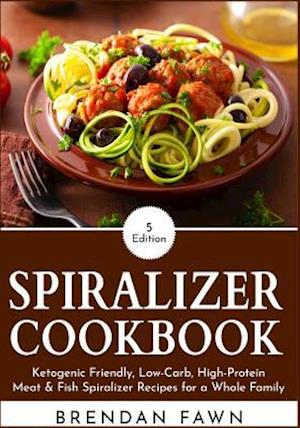 Spiralizer Cookbook