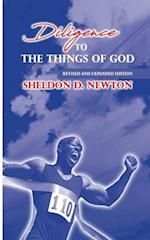 Diligence To The Things Of God : Revised And Expanded Edition 