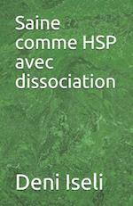 Saine comme HSP avec dissociation