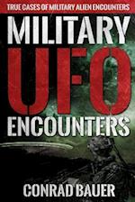 Military UFO Encounters