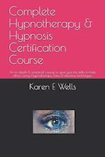 Complete Hypnotherapy & Hypnosis Certification Course