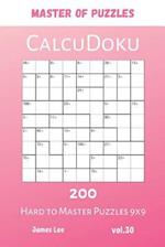 Master of Puzzles - CalcuDoku 200 Hard to Master Puzzles 9x9 vol.30