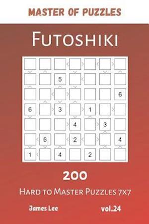 Master of Puzzles - Futoshiki 200 Hard to Master Puzzles 7x7 vol.24