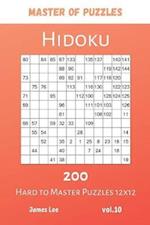 Master of Puzzles - Hidoku 200 Hard to Master Puzzles 12x12 vol.10