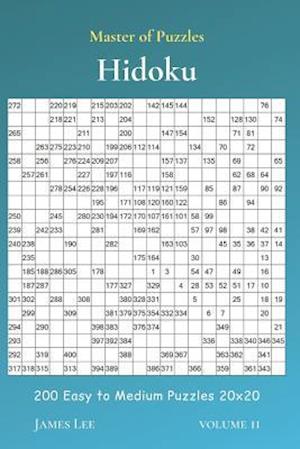 Master of Puzzles - Hidoku 200 Easy to Medium Puzzles 20x20 vol.11