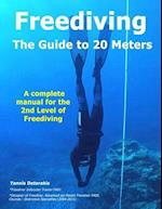 FREEDIVING - The Guide to 20 Meters