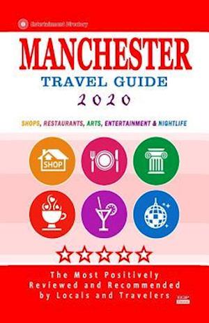 Manchester Travel Guide 2020