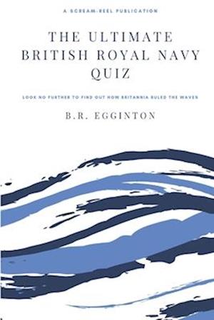 The Ultimate British Royal Navy Quiz