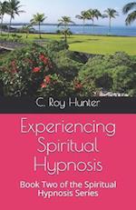 Experiencing Spiritual Hypnosis