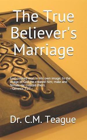 The True Believer's Marriage