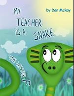 My Teacher is a Snake