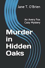 Murder in Hidden Oaks