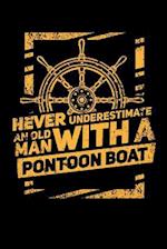 Never Underestimate An Old Man With A Pontoon Boat