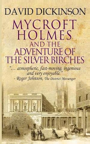 Mycroft Holmes & The Adventure of the Silver Birches