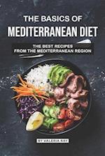 The Basics of Mediterranean Diet