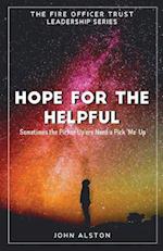 Hope for the Helpful