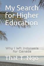 My Search for Higher Education