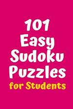 101 Easy Sudoku Puzzles for Students
