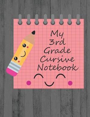 My 3rd Grade Cursive Notebook