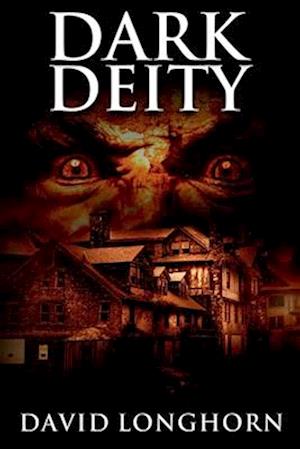 Dark Deity: Supernatural Suspense with Scary & Horrifying Monsters