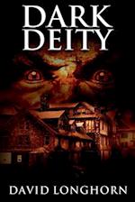 Dark Deity: Supernatural Suspense with Scary & Horrifying Monsters 