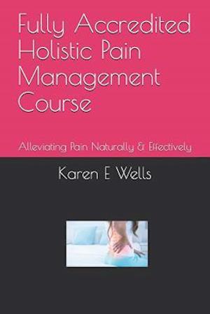 Fully Accredited Holistic Pain Management Course