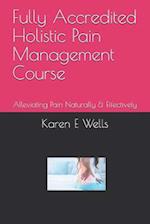 Fully Accredited Holistic Pain Management Course