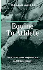 Equine To Athlete