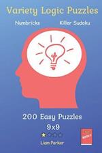Variety Logic Puzzles - Numbricks, Killer Sudoku 200 Easy Puzzles 9x9 Book 9